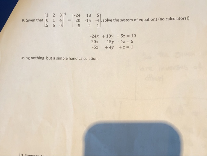 Solved [1 2 31 9. Given that 0 1 4 5 6 0] 11 1-24 18 51 | Chegg.com