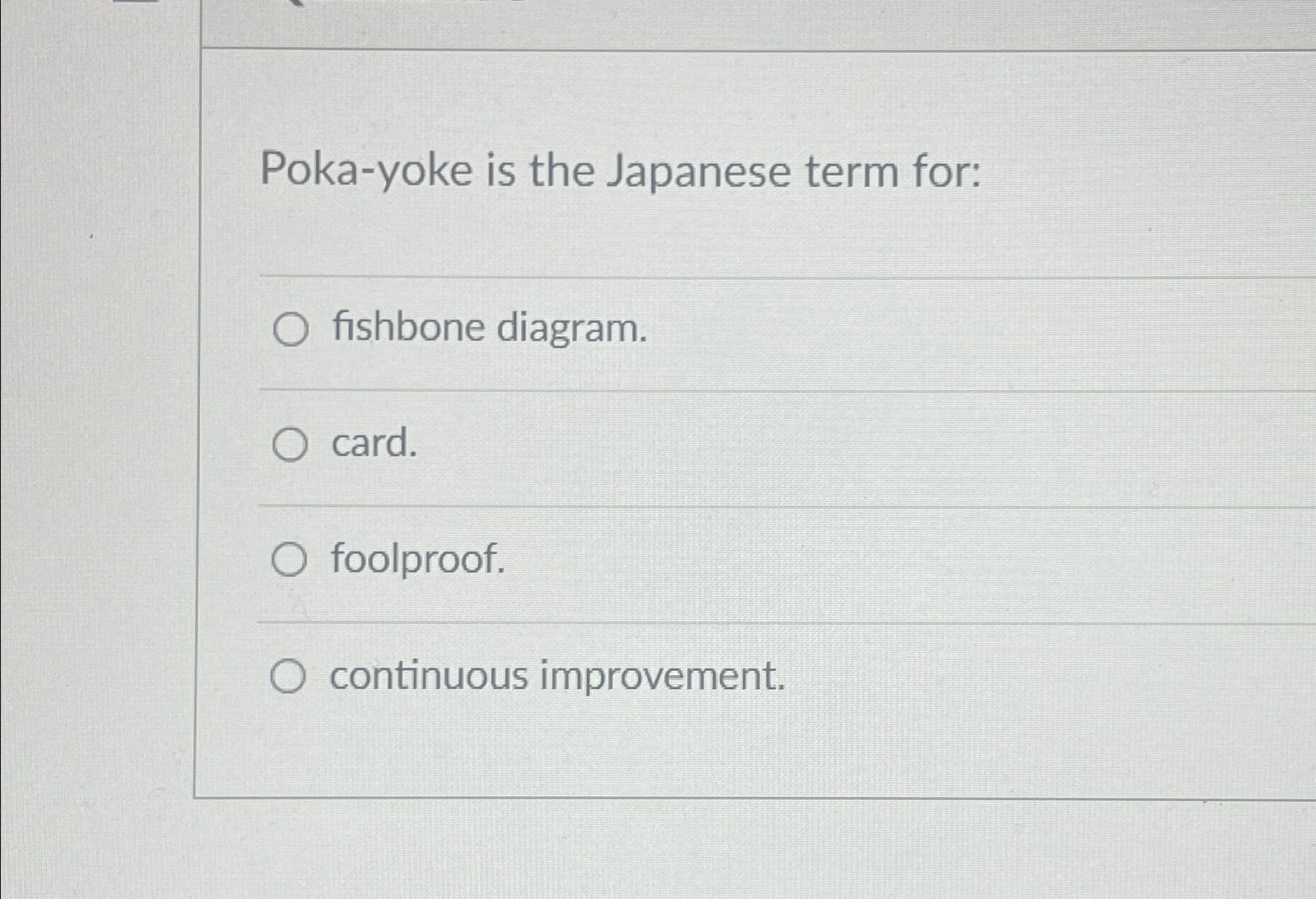 Solved Pokayoke is the Japanese term forfishbone