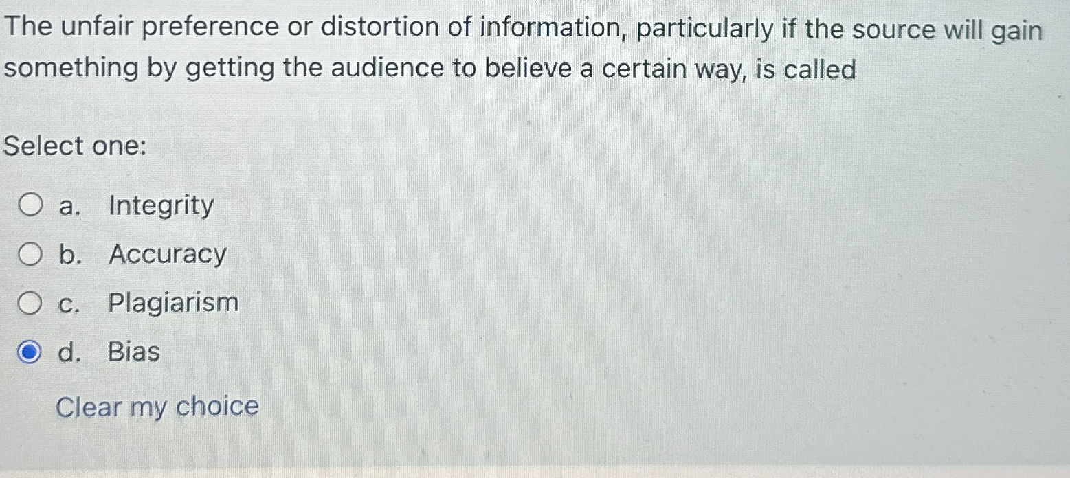 Solved The unfair preference or distortion of information, | Chegg.com