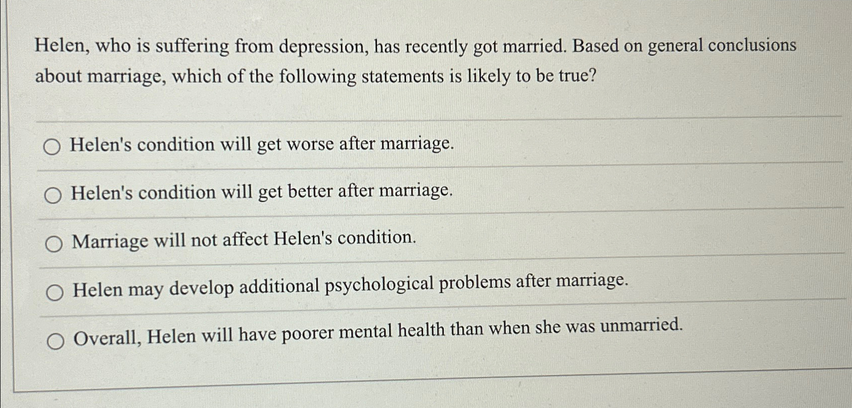 Solved Helen, who is suffering from depression, has recently | Chegg.com