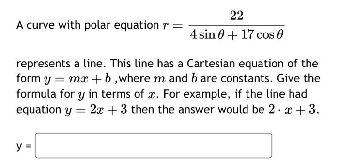 Solved A curve with polar equation r=4sinθ+17cosθ22 | Chegg.com