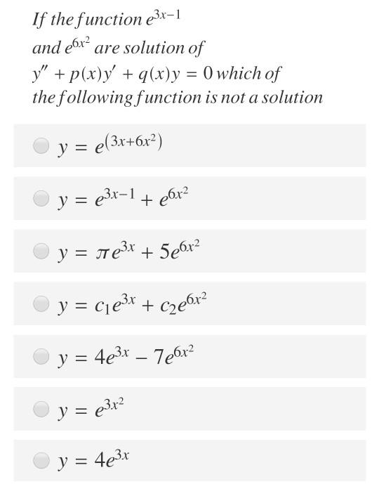 Solved C2e6x If The Function 3x 1 And E6xare Solution Chegg Com