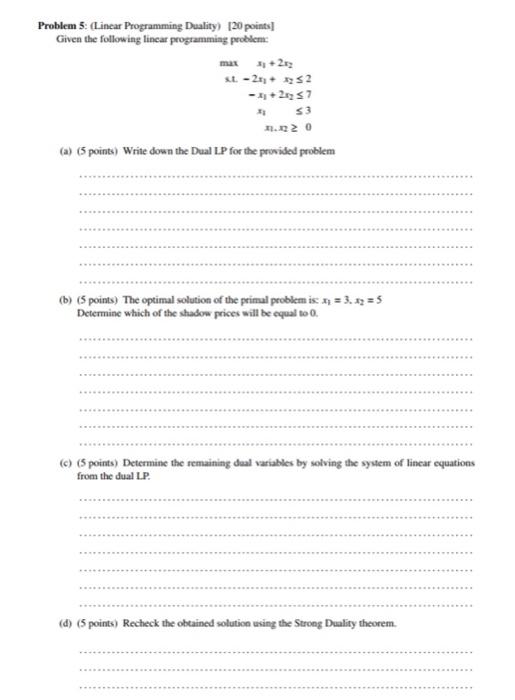 Solved Problem 5: (Linear Programming Duality) [20 Points] | Chegg.com