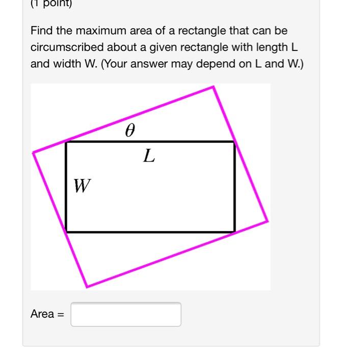Solved (1 point) Find the maximum area of a rectangle that | Chegg.com