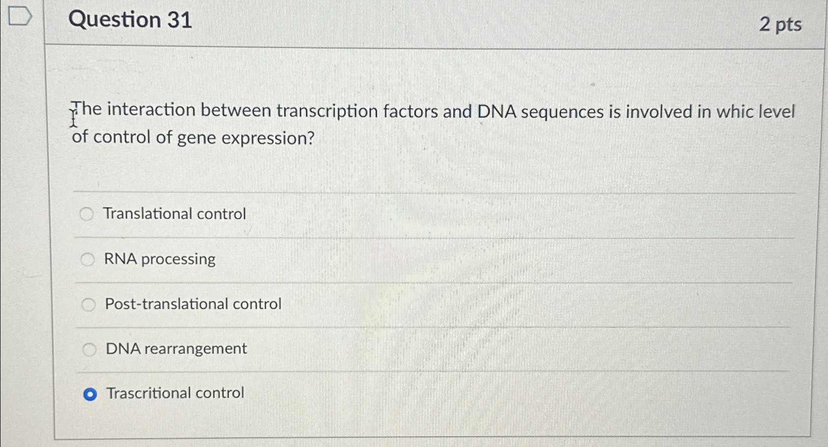 Solved Question 312ptsThe interaction between transcription | Chegg.com