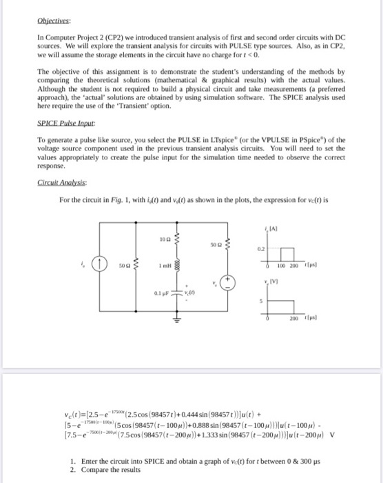 Objectives: In Computer Project 2 (CP2) we introduced | Chegg.com