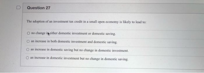 solved-question-27-the-adoption-of-an-investment-tax-credit-chegg