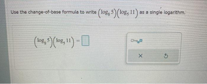 Solved Use the change-of-base formula to write (log: 5) | Chegg.com