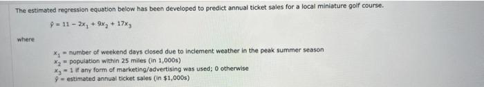 Solved The estimated regression equation below has been | Chegg.com