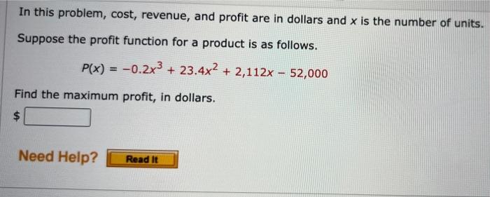 Solved In this problem, cost, revenue, and profit are in | Chegg.com