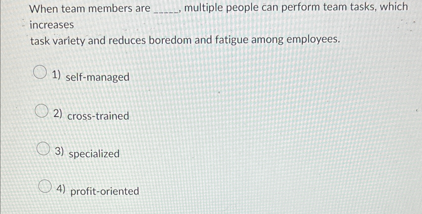 Solved When team members are , ﻿multiple people can perform | Chegg.com