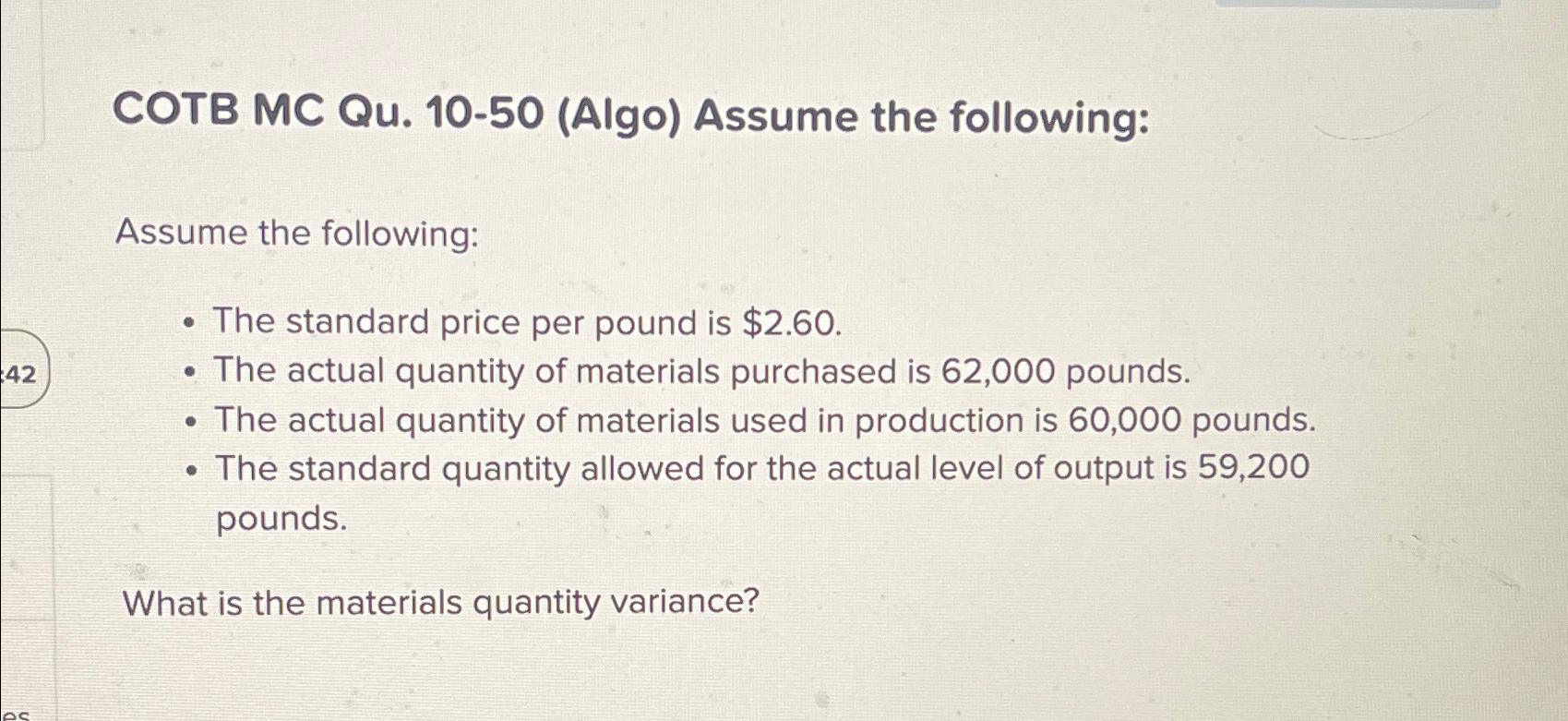 Solved COTB MC Qu. 10-50 (Algo) ﻿Assume The Following:Assume | Chegg.com