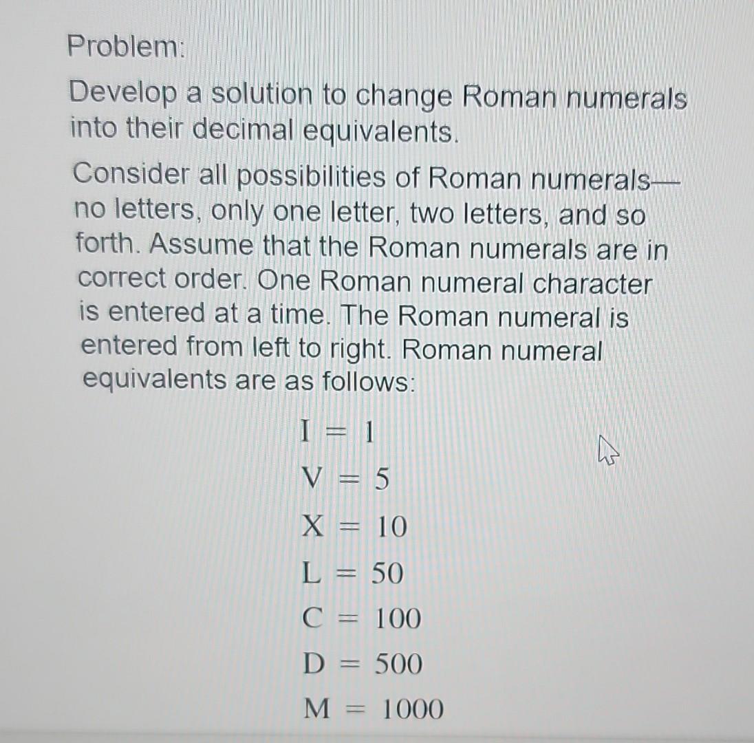 solved-problem-develop-a-solution-to-change-roman-numerals-chegg