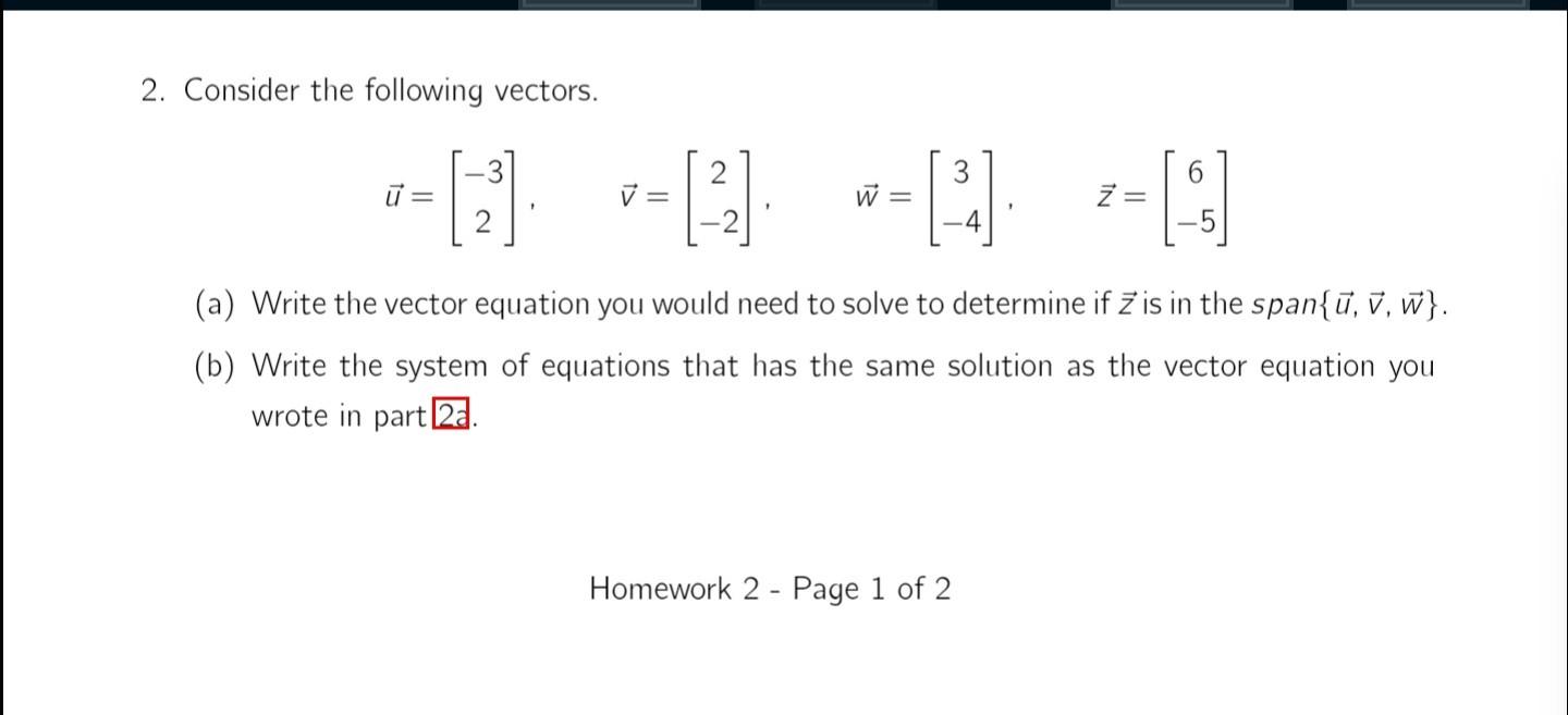 Solved 2. Consider The Following Vectors. | Chegg.com