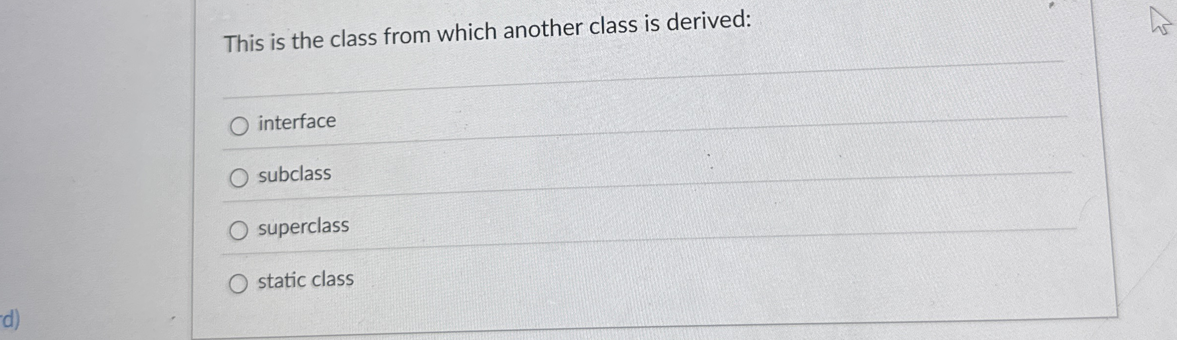 Solved This is the class from which another class is | Chegg.com