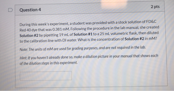 Solved Question 4 2 pts During this week's experiment, a | Chegg.com