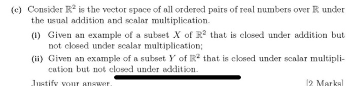 Solved (b) Let w=1,0 €R. Determine whether W is a | Chegg.com