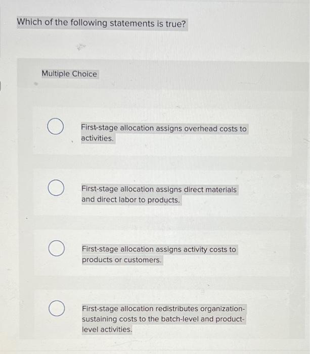 Solved Which of the following statements is true? Multiple | Chegg.com