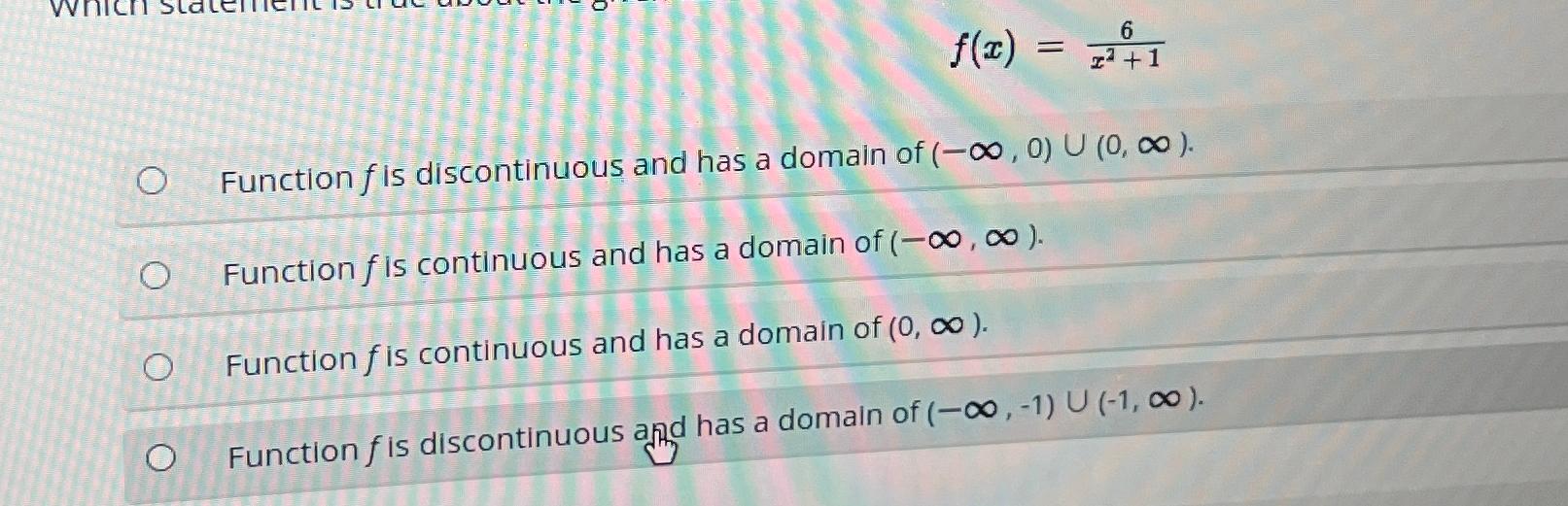 solved-f-x-6x2-1function-f-is-discontinuous-and-has-a-chegg