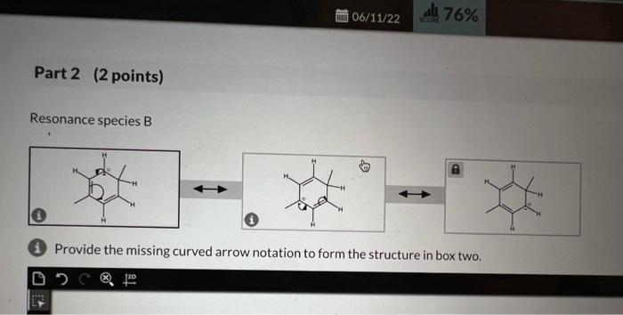 Solved Part 1 (2 Points) Resonance Species A Provide The | Chegg.com