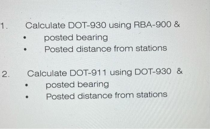 Solved Calculate DOT-930 using RBA-900 & posted bearing | Chegg.com