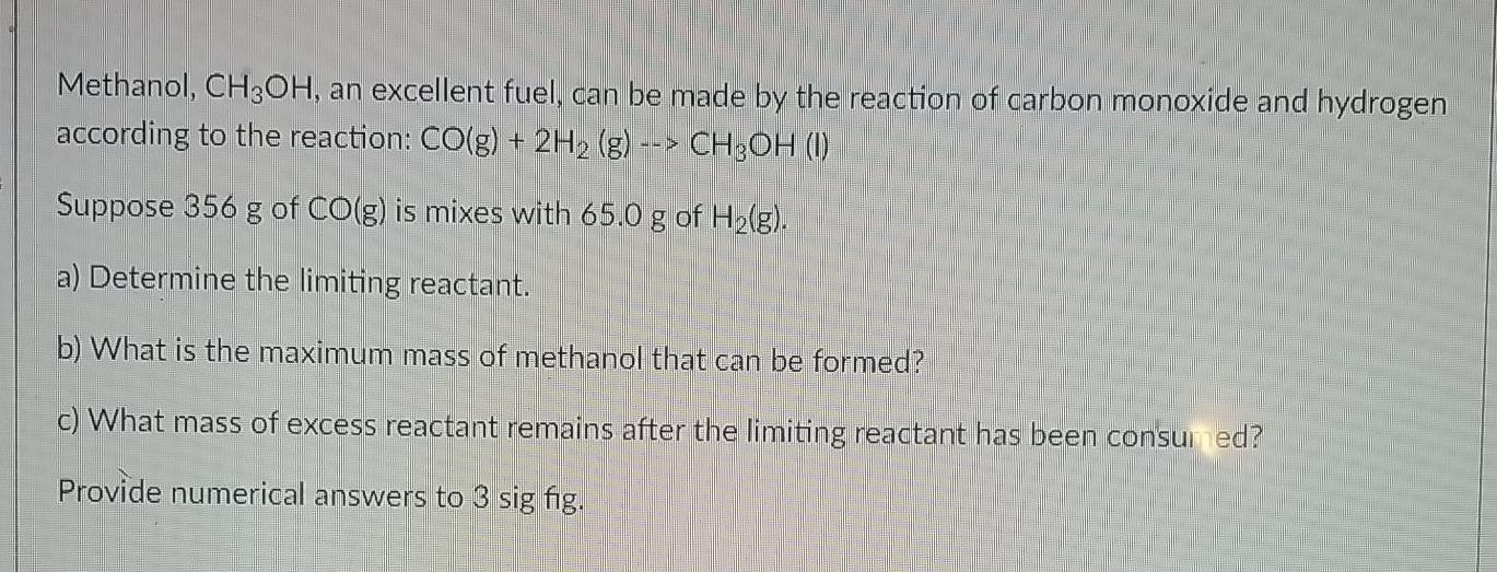 Solved Methanol Ch3oh An Excellent Fuel Can Be Made By 3344