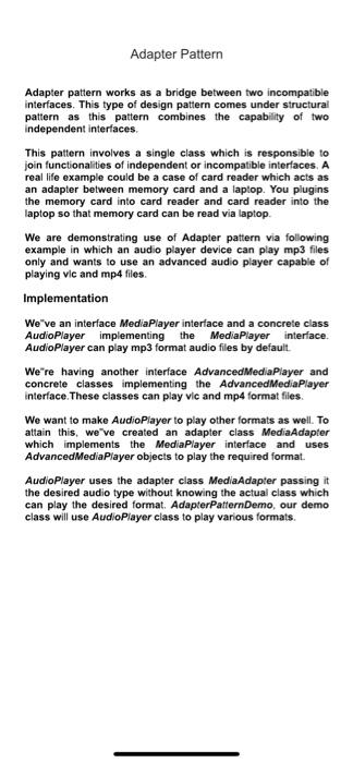 Solved Adapter Pattern Adapter pattern works as a bridge | Chegg.com