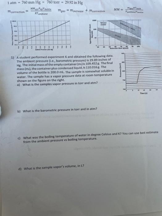 Solved 1 atm=760 mmHg=760 torr =29.92inHg mcorrection | Chegg.com