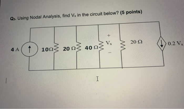 Solved Q3 Using Nodal Analysis Find Vx In The Circuit