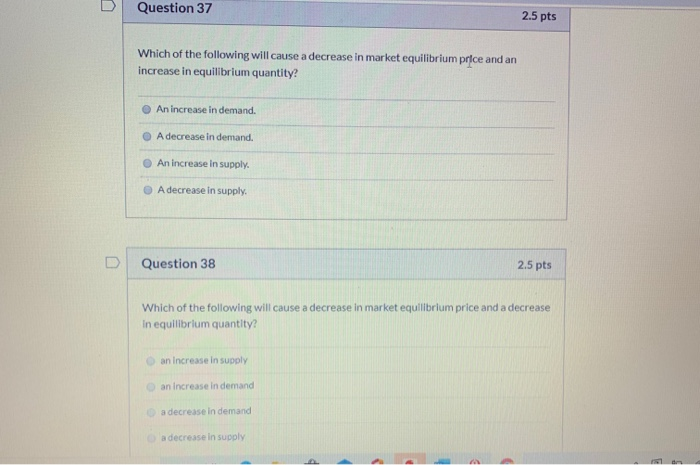 (solved) question 37 which circumstance will cause a... Solved D Question 37 2.5 pts Which of the following will | Chegg.com