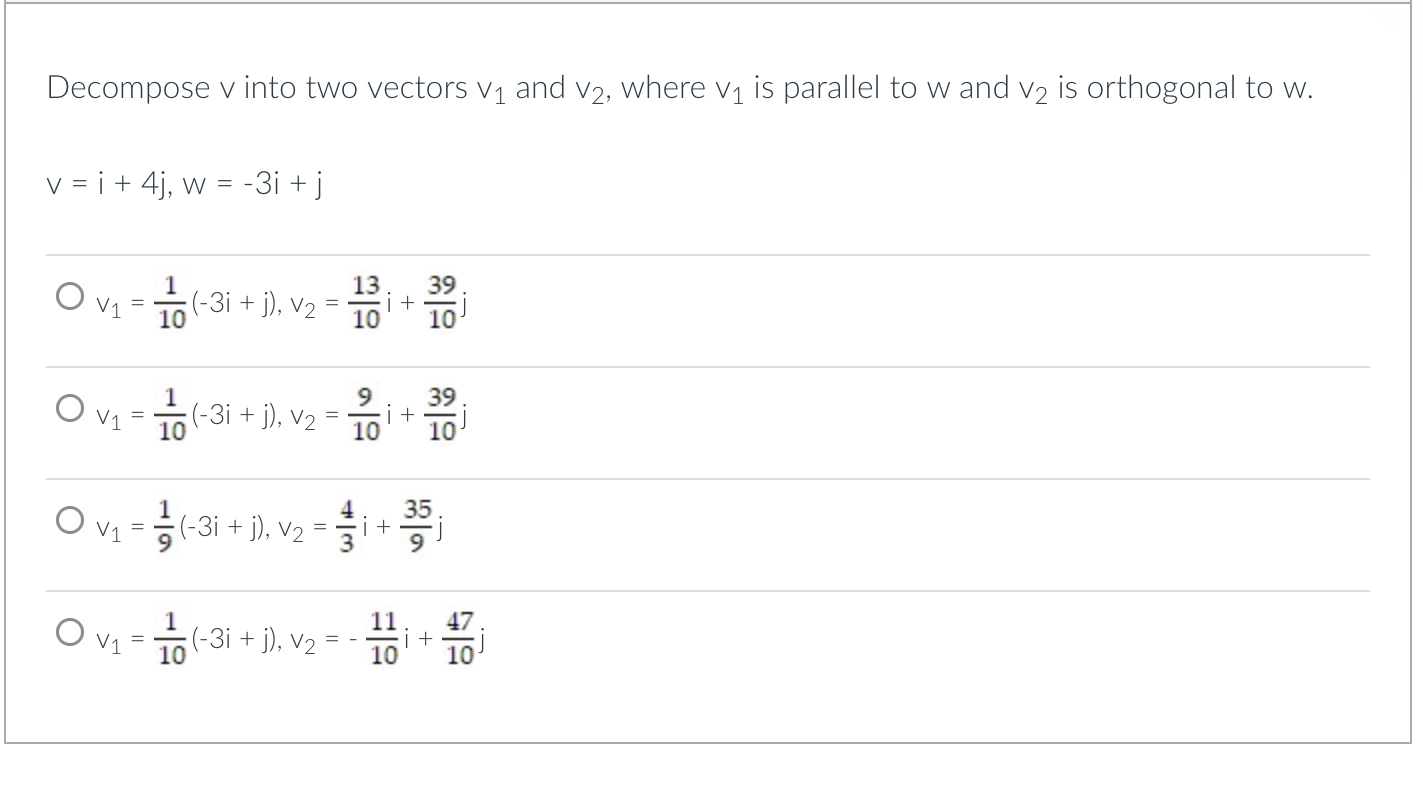 Solved v ﻿into two vectors v1 ﻿and v2, ﻿where v1