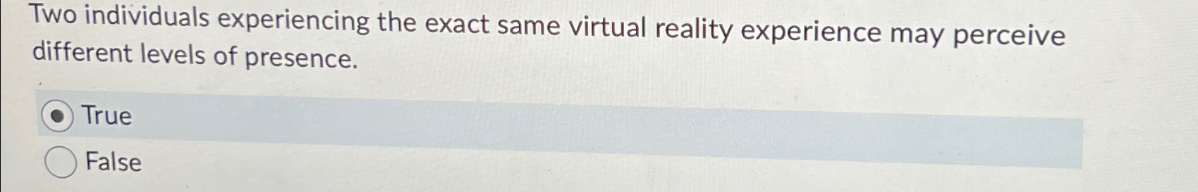 Solved Two individuals experiencing the exact same virtual | Chegg.com