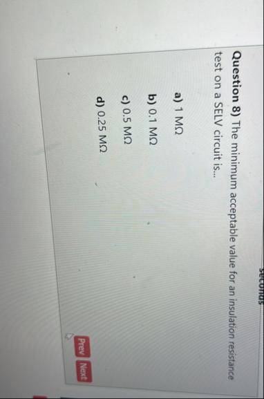 Solved Question 8) ﻿The minimum acceptable value for an | Chegg.com