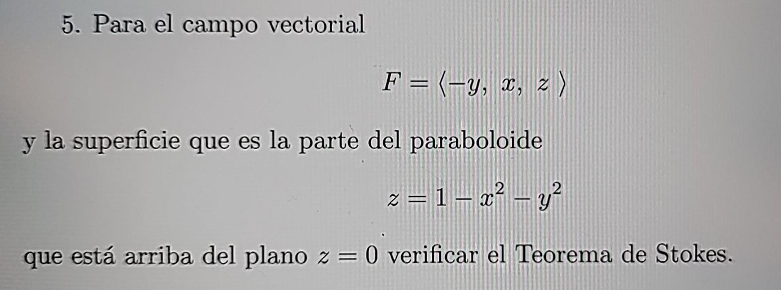 5 Para El Campo Vectorial F Y X 2 Y La Chegg Com