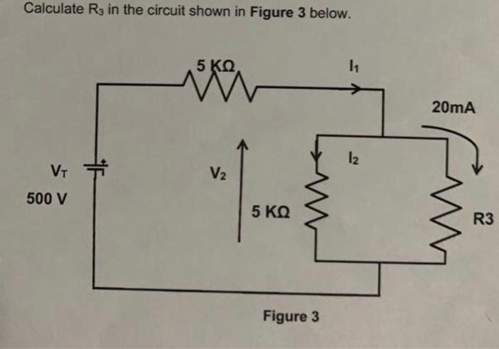 Solved Calculate R, in the circuit shown in Figure 3 below. | Chegg.com