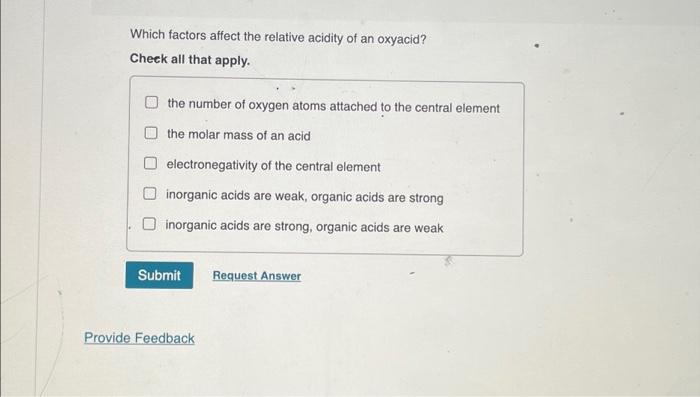 Solved Which factors affect the relative acidity of an | Chegg.com