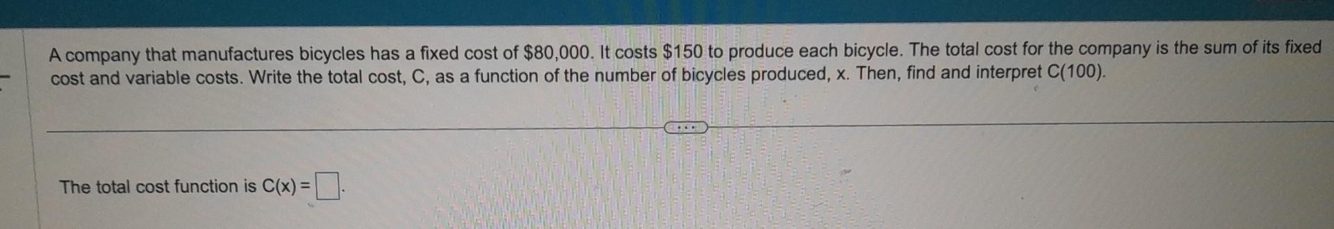 solved-a-company-that-manufactures-bicycles-has-a-fixed-cost-chegg