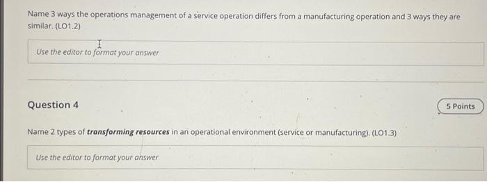 Solved Name 3 ways the operations management of a service | Chegg.com