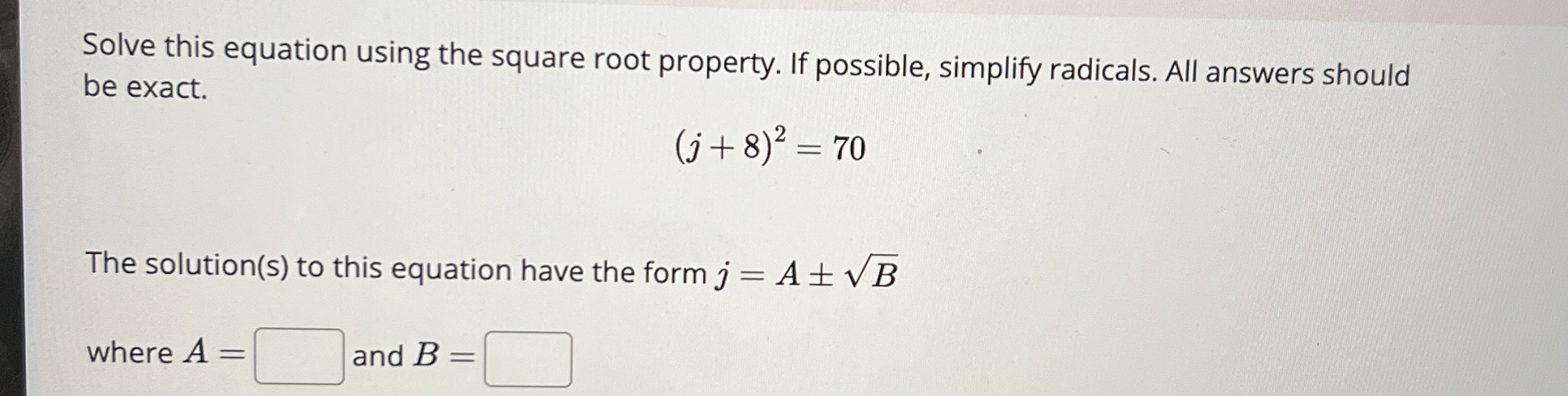Solved Solve this equation using the square root property. | Chegg.com