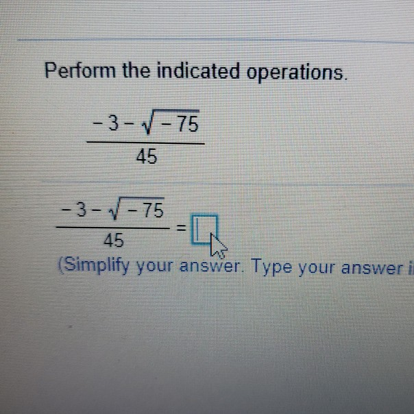 Solved Perform The Indicated Operations 3 1 75 3 V 7 Chegg Com