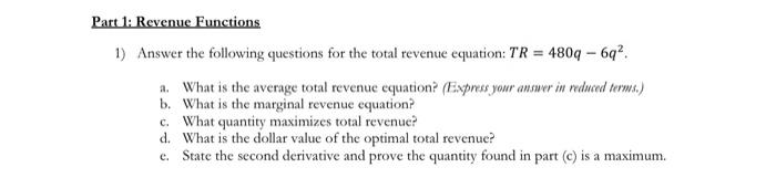 art 1: Revenue Functions 1) Answer the following | Chegg.com