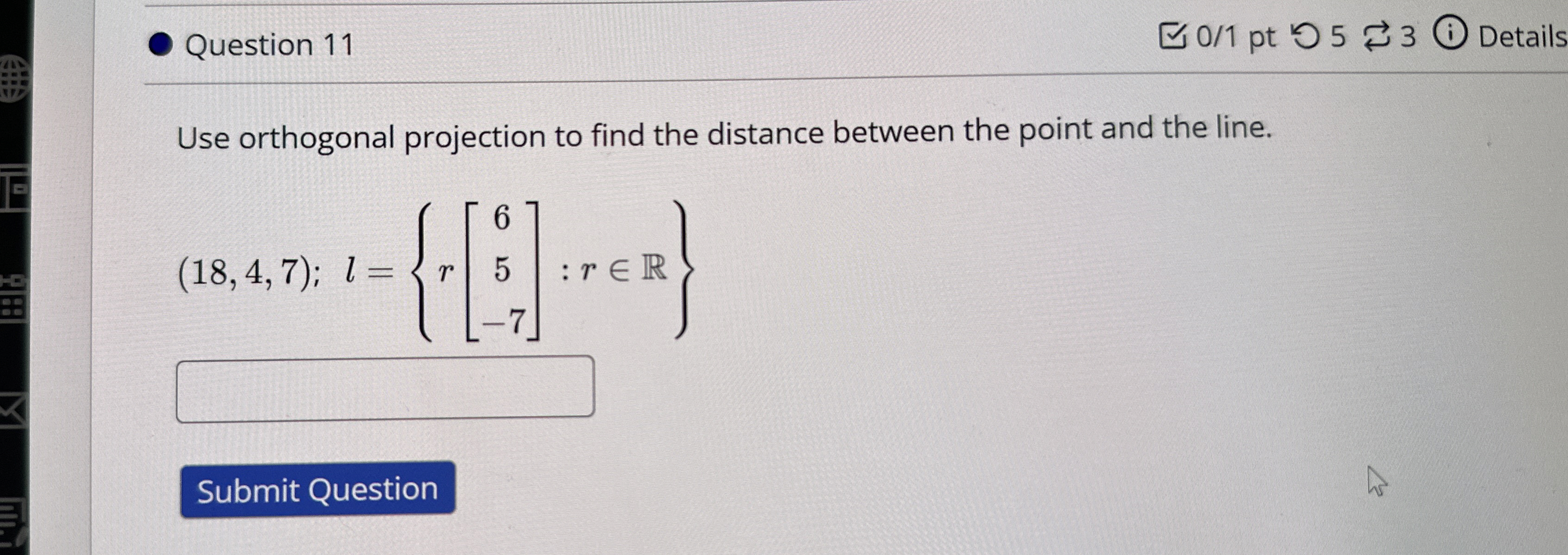 Solved Question 1101 ﻿pt53DetailsUse orthogonal projection | Chegg.com