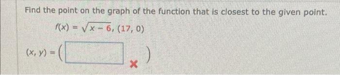 Solved Find the point on the graph of the function that is | Chegg.com