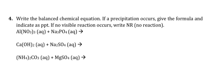 Solved 4 Write The Balanced Chemical Equation If A