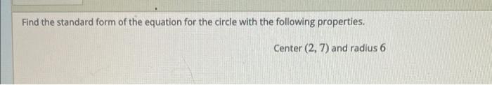 Solved Find the standard form of the equation for the circle | Chegg.com