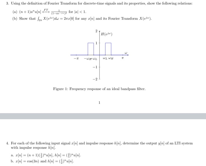 Solved 3 Using The Definition Of Fourier Transform For D Chegg Com