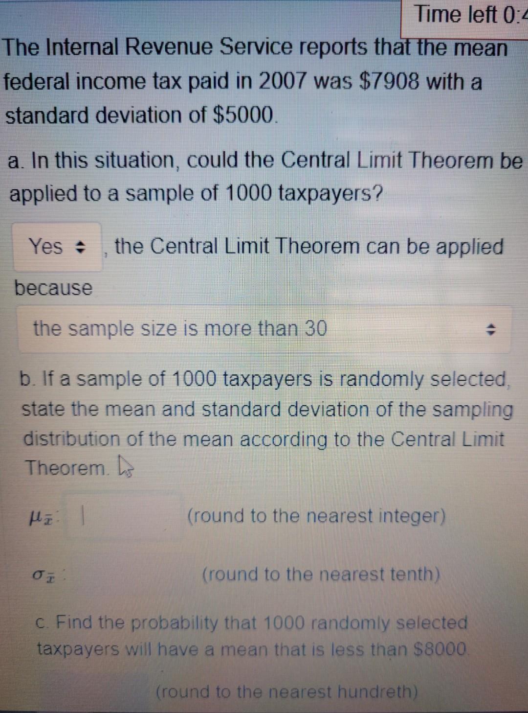 Solved Time left 0:4 The Internal Revenue Service reports | Chegg.com