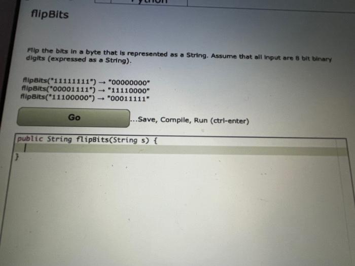 Solved flip Bits Flip the bits in a byte that is represented | Chegg.com