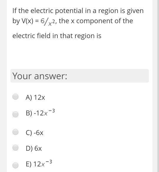 Solved If the electric potential in a region is given by | Chegg.com