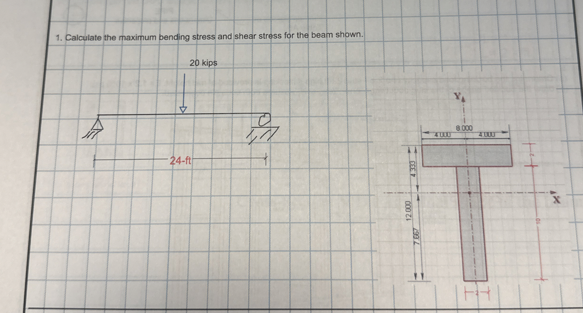 Solved Calculate the maximum bending stress and shear stress | Chegg.com